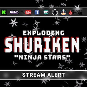 May include: A black background with a red and white text overlay that reads "EXPLODING SHURIKEN "NINJA STARS"" and "STREAM ALERT". The background is filled with silver throwing stars.
