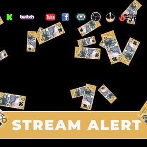 Op de afbeelding: Een zwarte achtergrond met vallende Australische vijftig dollar biljetten. De afbeelding bevat logo's voor Twitch, YouTube en Facebook. Een gouden banner onderaan leest "STREAM ALERT."