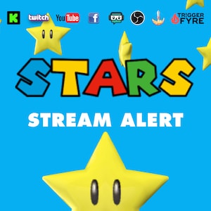 May include: A blue background with a yellow star in the foreground. The star has two black eyes. The text "STARS STREAM ALERT" is in the center of the image. There are several smaller yellow stars with black eyes in the background. The text "twitch", "YouTube", "f", and "TRIGGER FYRE" is in the top right corner of the image.