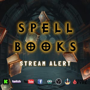 May include: An image featuring the text "SPELL BOOKS STREAM ALERT" in a glowing gold font, with several floating spell books. The background depicts a library with bookshelves and arched ceilings. Social media icons are at the bottom.