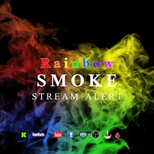 May include: A rainbow smoke stream alert graphic with the text "Rainbow Smoke Stream Alert" and icons for Twitch, YouTube, Facebook, Discord, Mixer, and a rocket ship.