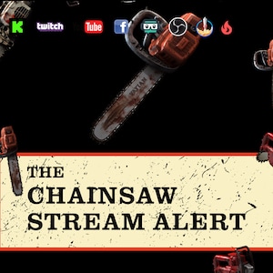 Może przedstawiać: Grafika z tekstem "THE CHAINSAW STREAM ALERT" w czerwono-białym polu z efektem grunge. Tło jest czarne, a wokół pola rozrzucone są czerwono-czarne piły łańcuchowe.