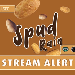 Peut inclure: Un fond brun avec le texte "Spud Rain" en écriture cursive noire. Le texte est entouré de pommes de terre qui tombent. Une bannière blanche en bas indique "STREAM ALERT".