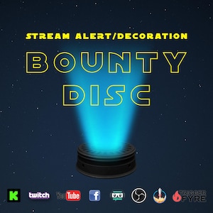 May include: A digital graphic with the words "STREAM ALERT/DECORATION" and "BOUNTY DISC" in yellow, outlined font. A blue light beam emanates from a black disc. Social media icons are at the bottom.