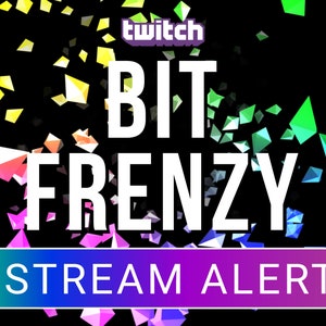 May include: A digital graphic with the Twitch logo and the words "BIT FRENZY" in large white letters. Below, a banner reads "STREAM ALERT" in a gradient of colors. The background is black with colorful geometric shapes.