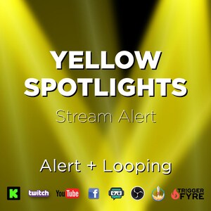 May include: Yellow spotlights stream alert graphic with the text "Yellow Spotlights" and "Stream Alert" in white. The text "Alert + Looping" is also in white. The graphic includes logos for Twitch, YouTube, Facebook, and other streaming platforms.