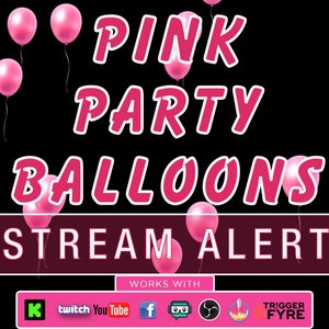 Floating Pink Balloons Effect - Birthday Stream - Transparent Animated Full Screen Overlay Alert - Donation Cheers Bits! Fun Party! HBD!