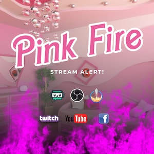 Puede incluir: Alerta de transmisión en directo Pink Fire! Gráfico con fuego rosa y texto superpuesto. Los iconos de las redes sociales para Twitch, YouTube y Facebook son visibles.