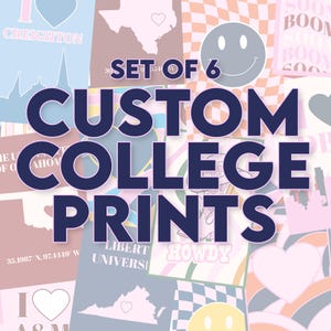 Custom College Posters for Digital Download - Set of 6 | Request Custom University Posters | College Posters | Cute College Decorations