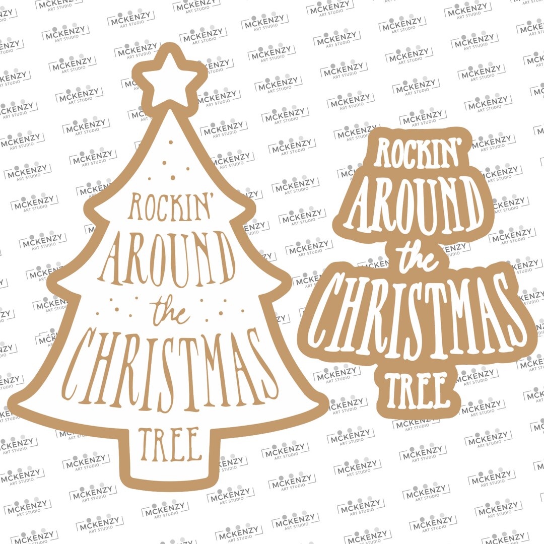 Rockin' Around the Christmas Tree SVG & PNG File , DIY, Glowforge