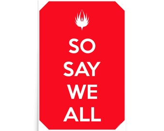 Cylon War Propaganda Poster - "Keep Calm"-style "So Say We All" (Red)