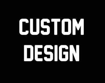 Custom Order