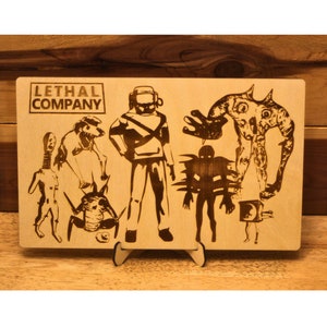 Laser Engraved Lethal Company Sign | Lethal Company Desk Sign | Lethal Company Wood Plaque