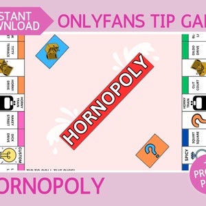 Tip Game Hornopoly - Printable AdultBoard Game for Adult Creators using Onlyfans, Fansly, LoyalFans, other fan sites, and Cam Girls