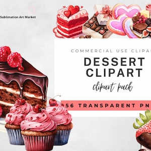 56 Dessert Clipart PNGs Bundle, Valentines Treats Clipart, Watercolor Valentines Day Cake and Sweets, Candy, Cake, Cupcakes Graphics