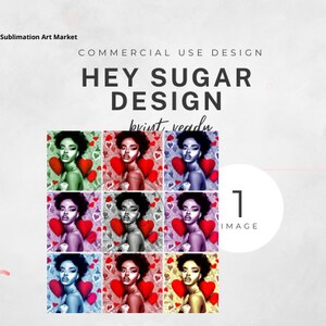 May include: A digital collage of nine images featuring a woman with dark hair and red lips. Each image is a different color variation of the same image, with the woman wearing a different colored outfit in each image. The background of each image is a pattern of red hearts. The text "HEY SUGAR DESIGN" is at the top of the image, and the text "1 IMAGE" is at the bottom right of the image.