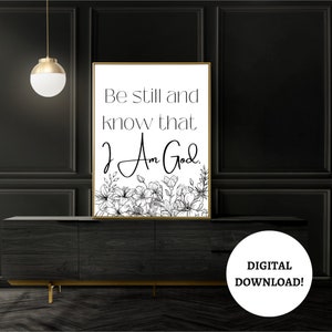 Christian Bible Verse Printable Wall Art - &quot;Be Still and Know that I am God&quot; Psalm 46:10, Uplifting Wall Décor, Simple Home Décor Printable