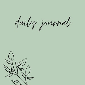 May include: A light green background with the text "daily journal" in black cursive writing. A black line drawing of a leafy branch with small leaves is in the bottom left corner.