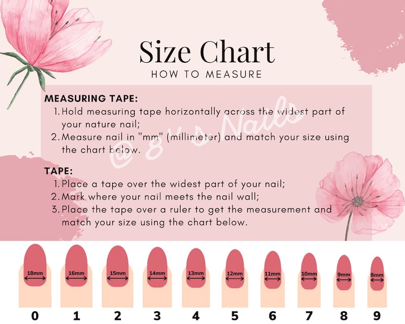 May include: A size chart for nail tips, showing ten different sizes ranging from 8mm to 18mm. The chart includes a guide on how to measure your natural nail using a measuring tape or a tape measure.