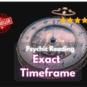 Divine Timing Tarot Reading: Exact Time Frame