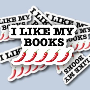I Like My Books Hot (Peppers) Pegatina / Kindle y E-Reader