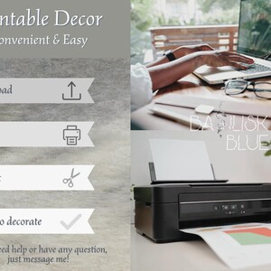 Peut inclure: Image promotionnelle pour la d&eacute;coration imprimable, montrant une imprimante, un ordinateur portable et le texte : "Printable Decor, Convenient & Easy." Les instructions incluent le t&eacute;l&eacute;chargement, l'impression, la d&eacute;coupe et la d&eacute;coration. Le texte "BASILISK BLUE" est &eacute;galement visible.
