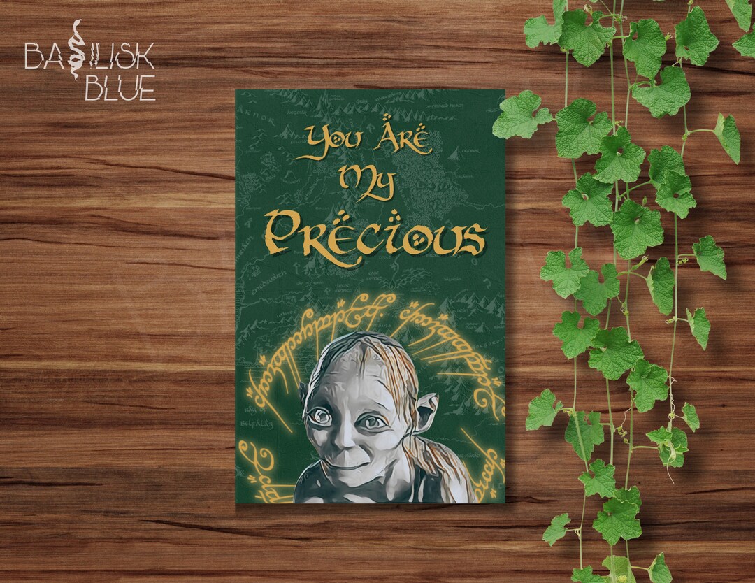 Printable Gollum Greeting Card Tolkien Birthday Card You Are My ...