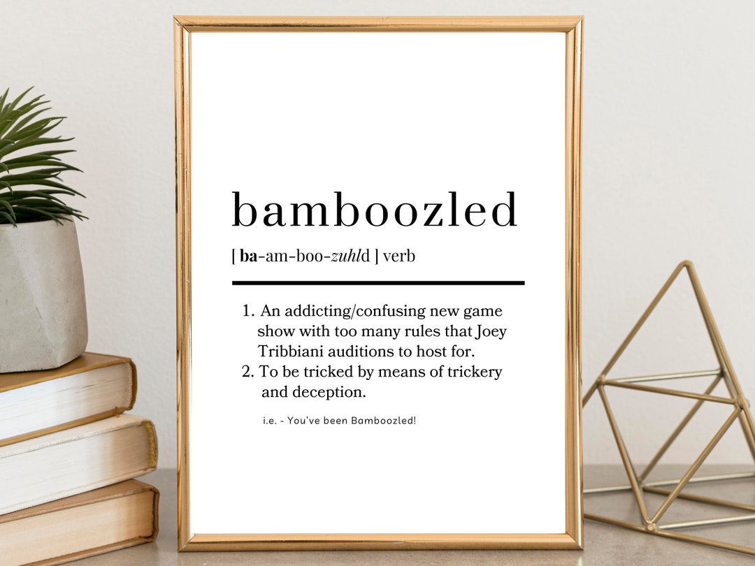 BAMBOOZLED Friends Tv Show Definition DIGITAL Download Etsy