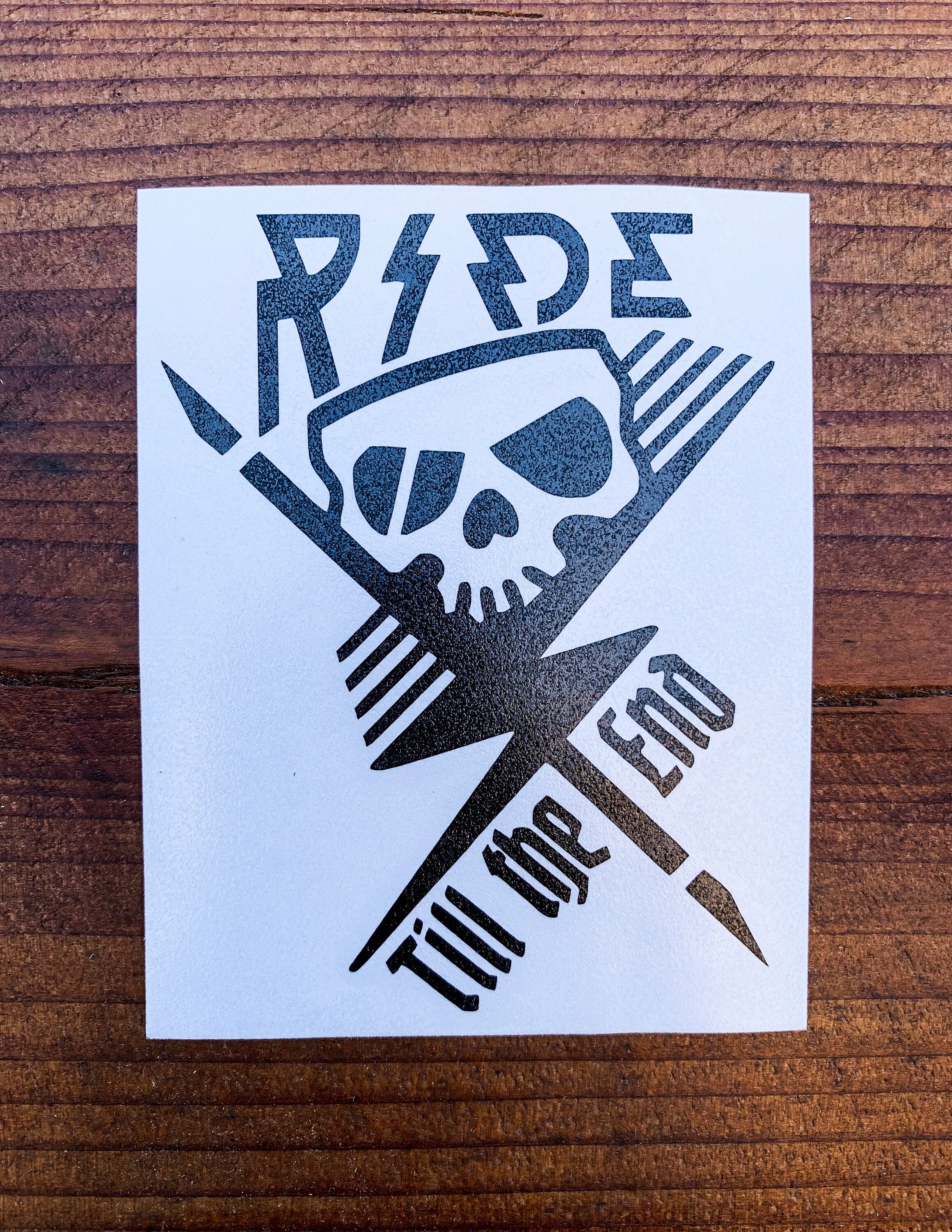 Sticker Say Your Last Ride Ride Till the End Motorcycle Vinyl Decal. Motorcycle Sticker ...