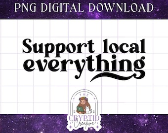Support Local Everything PNG Support Local PNG