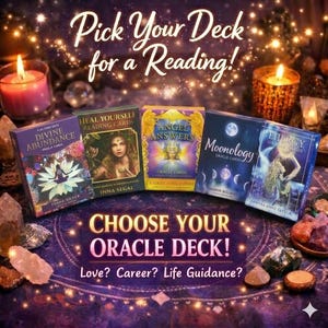 Escolha sua leitura de oráculo - Orientação intuitiva personalizada | Escolha seu baralho
