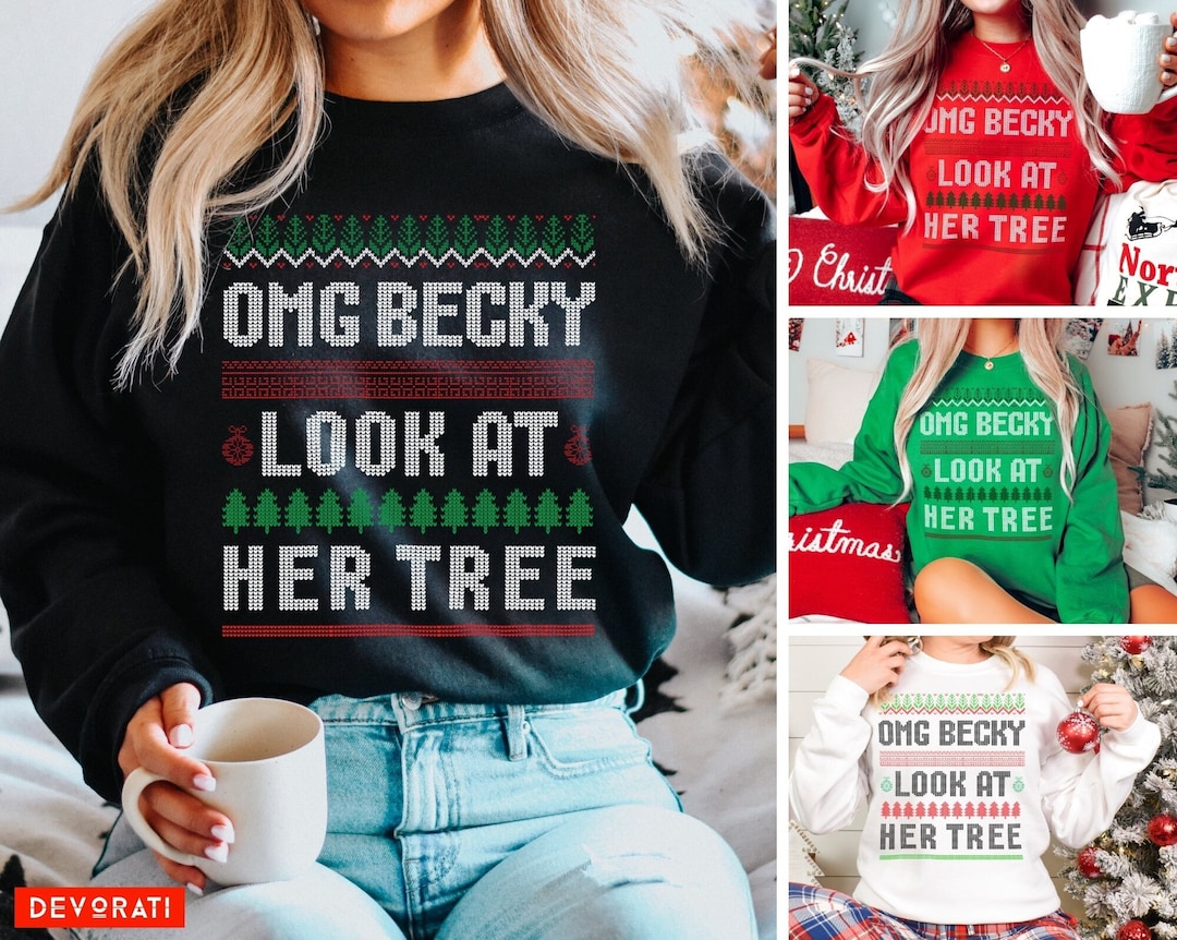 Funny Ugly Christmas Sweater Baby Got Back OMG Becky Women and Men