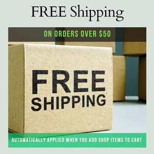 May include: A square cardboard box with a light brown texture featuring the black text FREE SHIPPING printed on the front. The image includes additional text stating FREE Shipping on orders over $50 and automatically applied when you add shop items to cart.