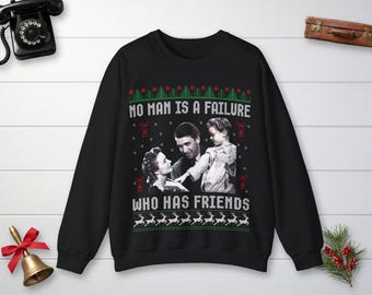 It's a Wonderful Life Ugly Christmas Sweater - Women Funny Crewneck Sweatshirt - Men Funny Sweater - Funny Christmas Gift - Gift for Her