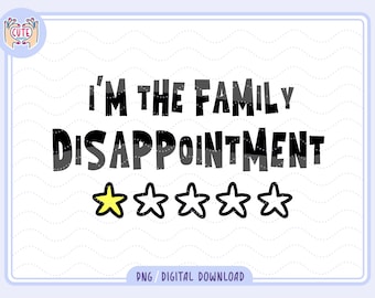 I'm the family disappointment PNG, Trending sarcastic quotes png, Cute mental health png design, trendy png sticker design, positivity png