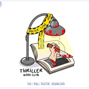 May include: A cartoon illustration featuring a desk lamp with a yellow "POLICE LINE" tape draped over it. A hand holding a bloody knife emerges from an open book. The text "THRILLER BOOK CLUB" is below the book.