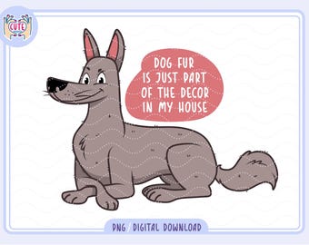 Funny Dog PNG, Good Vibes Quote, Dog Lover Gift (Digital Download)