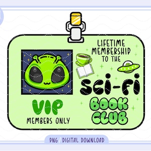 Peut inclure: Une carte de membre VIP verte pour le Sci-Fi Book Club. La carte présente un extraterrestre de dessin animé, une tasse de café, un livre ouvert et une soucoupe volante. Le texte comprend "Adhésion à vie" et "Membres seulement".