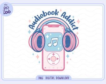 Audiobook addict png | AudioBook Lover png | Cute Reading Stickers Instant Download | Bookworm Gifts | Bookish Designs for Stickers