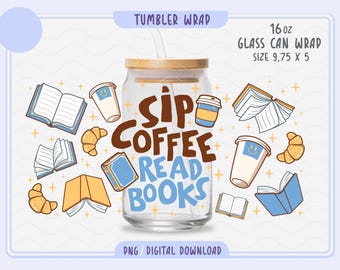 Books and Coffee 16oz libbey Glass Can Wrap PNG (Digital Download)