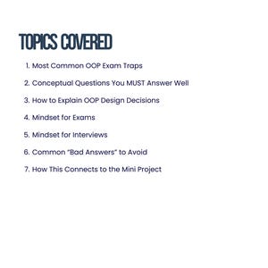Op de afbeelding: Een witte achtergrond met de tekst "TOPICS COVERED" in donkerblauw. Daaronder een genummerde lijst met onderwerpen zoals examenvallen, ontwerpbeslissingen en interviewmindsets. De lijst is voor een miniproject.