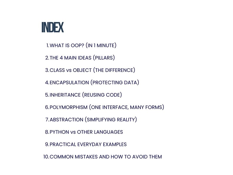 Może przedstawiać: Białe tło z napisem &bdquo;INDEX&rdquo; w ciemnoniebieskim kolorze u g&oacute;ry. Poniżej numerowana lista przedstawia tematy takie jak OOP, enkapsulacja, dziedziczenie i Python vs. inne języki. Lista jest w czcionce bezszeryfowej.