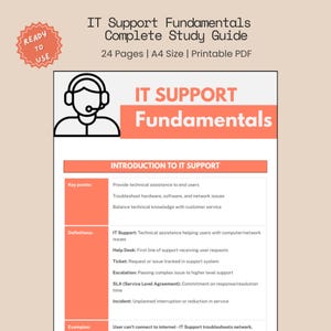 May include: A printable PDF study guide titled "IT Support Fundamentals." The cover features an illustration of a person with a headset and the title in orange. The guide includes key points, definitions, and examples for IT support.
