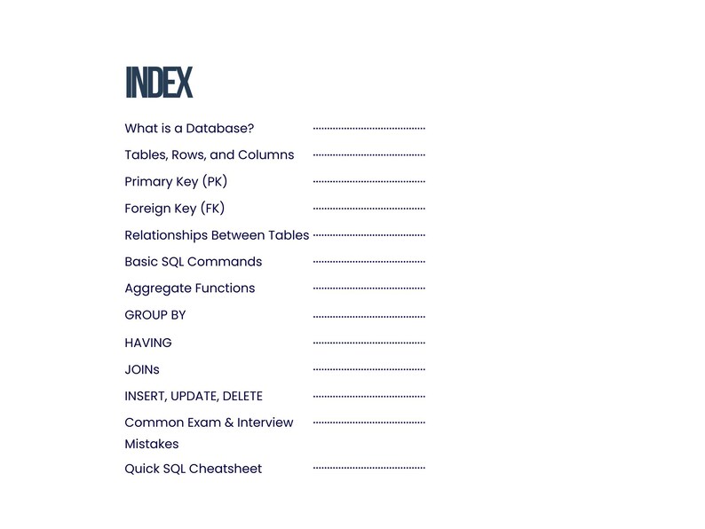 May include: A white page with a blue header that reads "INDEX". The page lists database topics including "What is a Database?", "Tables, Rows, and Columns", and "Primary Key (PK)". The topics are followed by dotted lines.