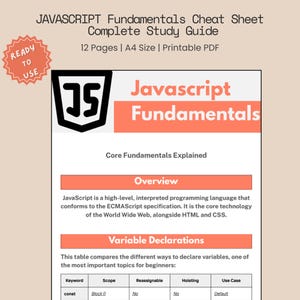 May include: A printable A4-sized PDF study guide titled "JAVASCRIPT Fundamentals Cheat Sheet Complete Study Guide." The guide covers JavaScript fundamentals, including variable declarations. The document is 12 pages long.