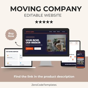 May include: A website template for a moving company, displayed on a laptop, desktop computer, tablet, and smartphone. The website features the text "YOUR MOVE, OUR MISSION" and "OUR MOVING SERVICES". The image also includes the text "MOVING COMPANY EDITABLE WEBSITE".