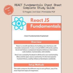 Peut inclure: Un guide d'étude complet imprimable au format A4 intitulé "REACT Fundamentals Cheat Sheet". Il présente le logo React JS Fundamentals en bleu et orange, avec des sections sur les bases et les méthodes de configuration. Le guide compte 13 pages.