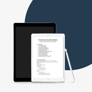 Może przedstawiać: Dwa tablety, jeden czarny i jeden biały, z białym rysikiem. Biały tablet wyświetla tekst zatytułowany "PYTHON OOP: THE SIMPLE ESSENCE". Tło przedstawia ciemnoniebieski p&oacute;łokrąg na jasnoszarym tle.