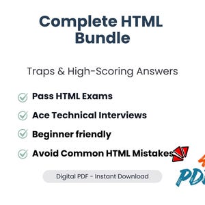 May include: A white graphic with the text "Complete HTML Bundle" and "Traps & High-Scoring Answers." Includes bullet points: "Pass HTML Exams," "Ace Technical Interviews," "Beginner friendly," and "Avoid Common HTML Mistakes." Also includes "Digital PDF - Instant Download" and "4 PDFs."