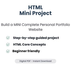 Pode incluir: Gráfico branco com o texto "HTML Mini Project" e "Build a MINI Complete Personal Portfolio Website". Inclui "Step-by-step guided project", "HTML Core Concepts" e "Beginner friendly". Um PDF digital está disponível.